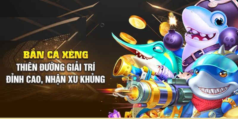 Tựa game bắn cá xèng được toàn diện về mọi mặt