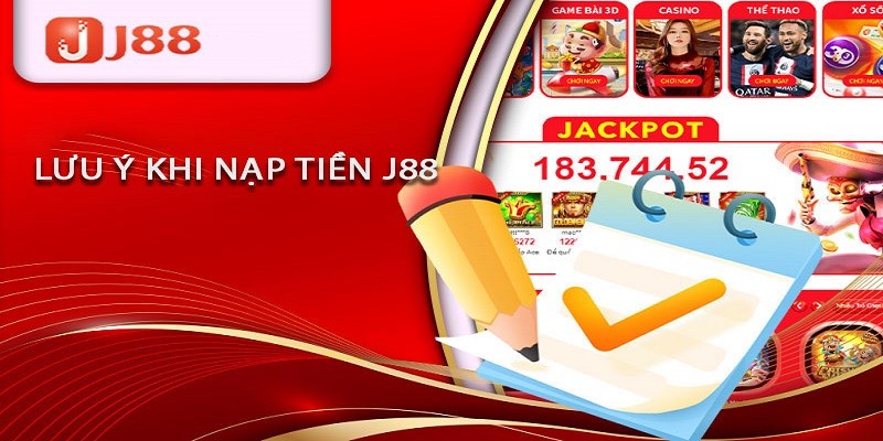 Điều kiện nạp tiền J88